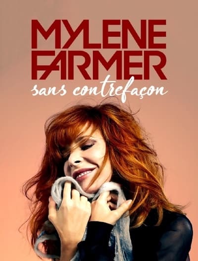 Regarder Mylène Farmer, sans contrefaçon en streaming complet