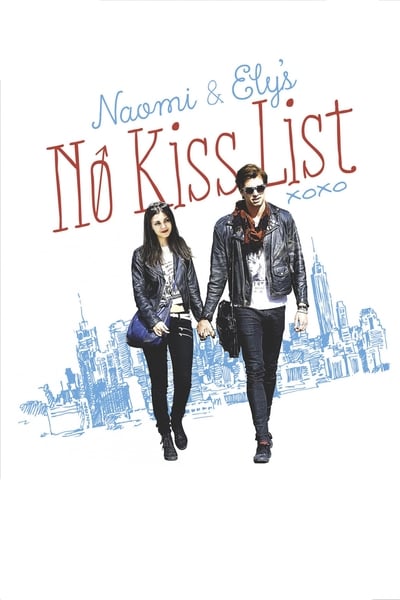 Regarder Naomi and Ely's No Kiss List en streaming complet