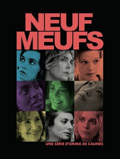 Regarder Neuf Meufs - Saison 1 en streaming complet