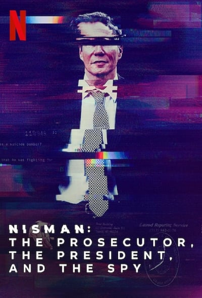 Regarder Nisman The Prosecutor the President and the Spy - Saison 1 en streaming complet