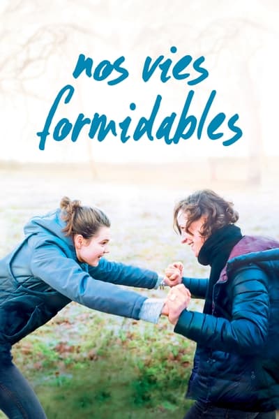 Regarder Nos vies formidables en streaming complet