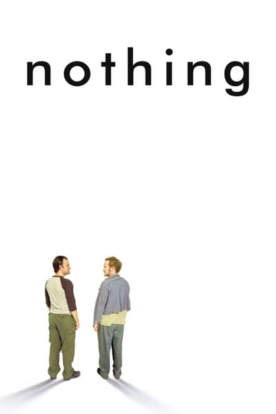 Regarder Nothing en streaming complet