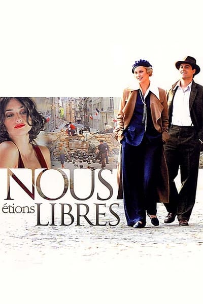 Regarder Nous étions libres en streaming complet