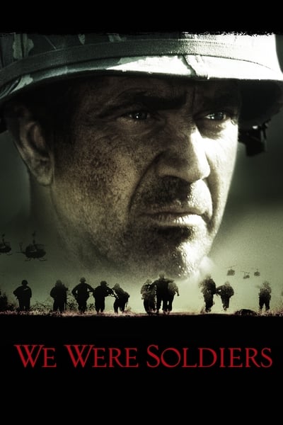Regarder Nous étions soldats en streaming complet