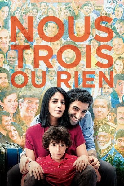 Regarder Nous trois ou rien en streaming complet
