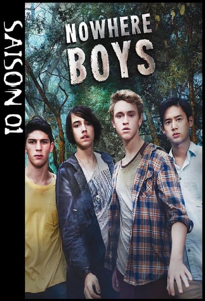 Regarder Nowhere Boys : entre deux mondes - Saison 1 en streaming complet
