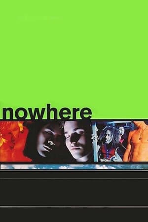 Regarder Nowhere en streaming complet