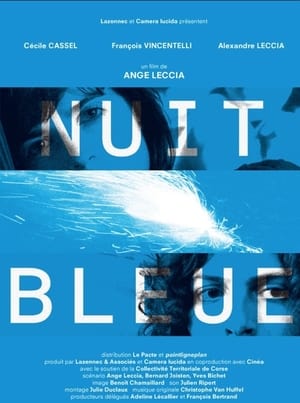 Regarder Nuit Bleue en streaming complet