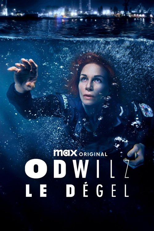 Regarder Odwilz : Le dégel - Saison 3 en streaming complet