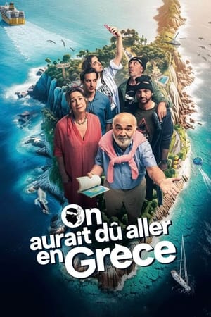 Regarder On aurait dû aller en Grèce en streaming complet