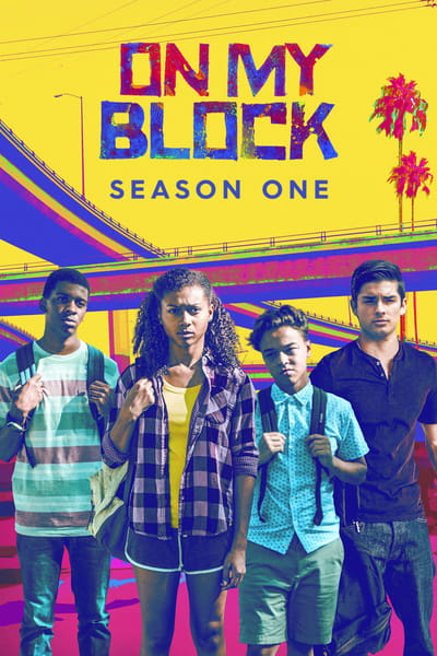 Regarder On My Block - Saison 1 en streaming complet
