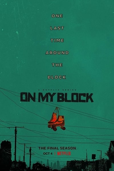 Regarder On My Block - Saison 4 en streaming complet