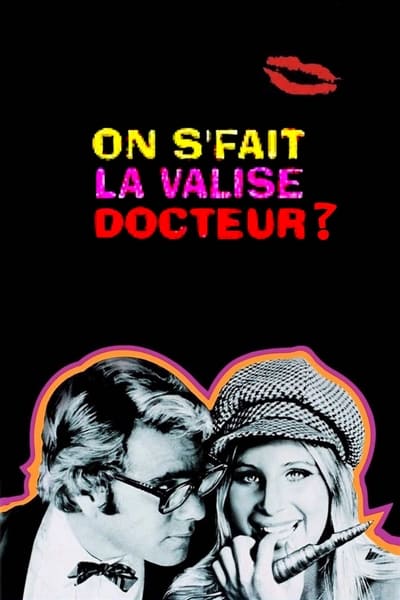 Regarder On s'fait la valise, docteur ? en streaming complet