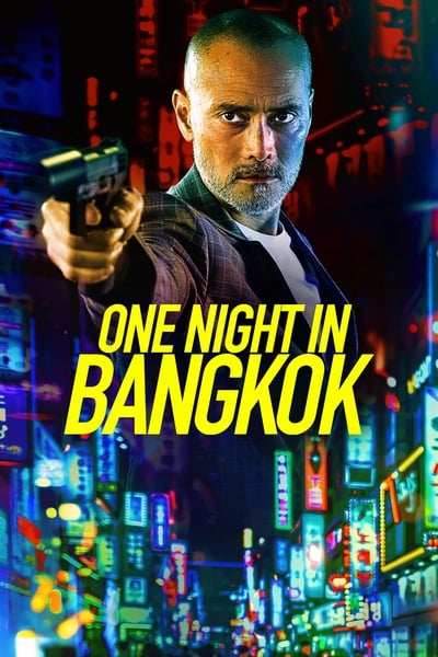 Regarder One Night in Bangkok en streaming complet