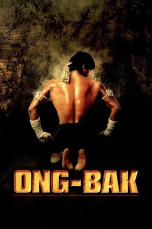 Regarder Ong-Bak en streaming complet