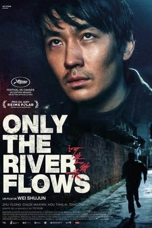 Regarder Only the River Flows en streaming complet