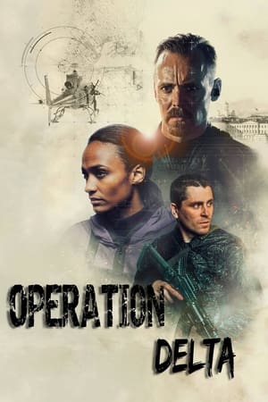 Regarder Opération Delta en streaming complet