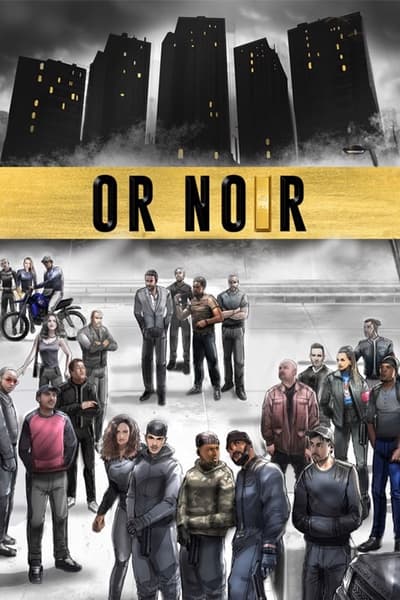 Regarder Or Noir - Saison 1 en streaming complet