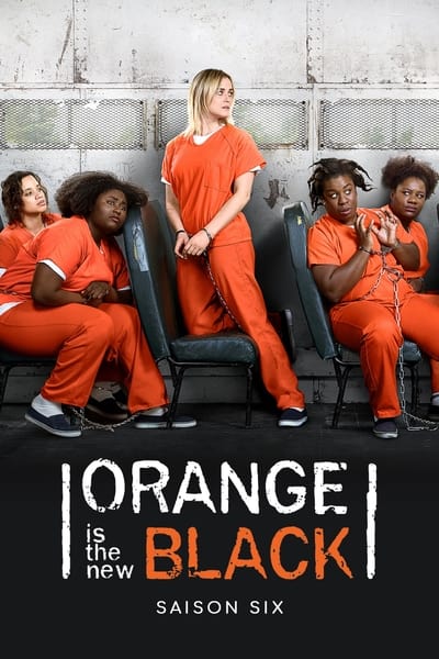 Regarder Orange is the new Black - Saison 6 en streaming complet