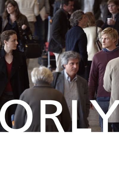 Regarder Orly en streaming complet