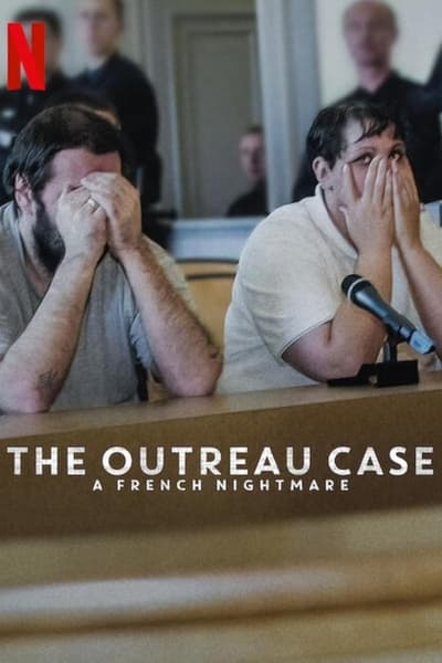 Regarder Outreau : Un cauchemar français - Saison 1 en streaming complet