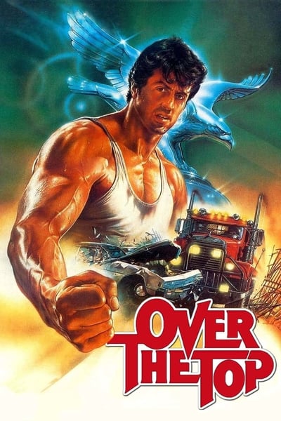 Regarder Over the Top : Le Bras de fer en streaming complet