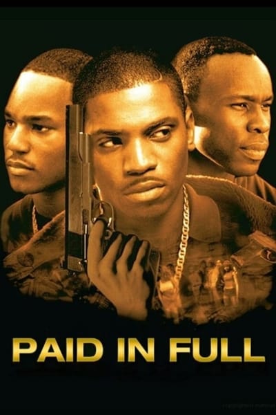 Regarder Paid in Full en streaming complet