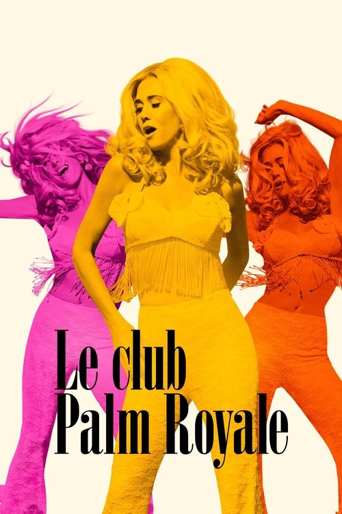 Regarder Palm Royale - Saison 2 en streaming complet