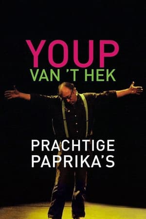 Regarder Youp van 't Hek: Prachtige Paprika's en streaming complet