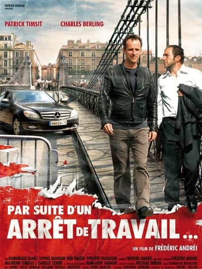 Regarder Par suite d'un arrêt de travail... en streaming complet