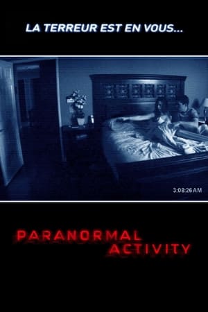 Regarder Paranormal Activity en streaming complet