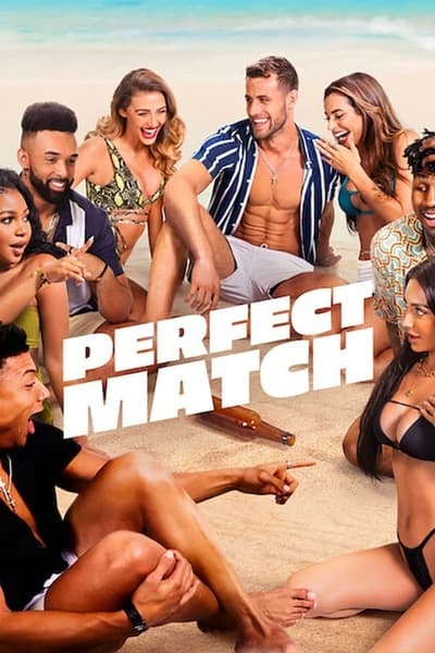 Regarder Perfect Match - Saison 1 en streaming complet