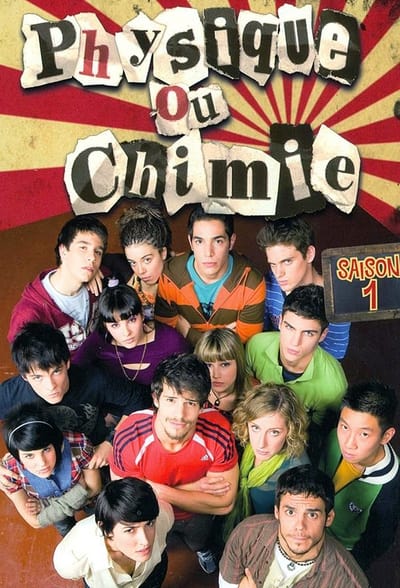Regarder Physique ou Chimie - Saison 1 en streaming complet