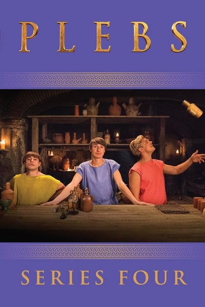 Regarder Plebs - Saison 4 en streaming complet