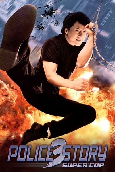 Regarder Police Story 3 : Supercop en streaming complet
