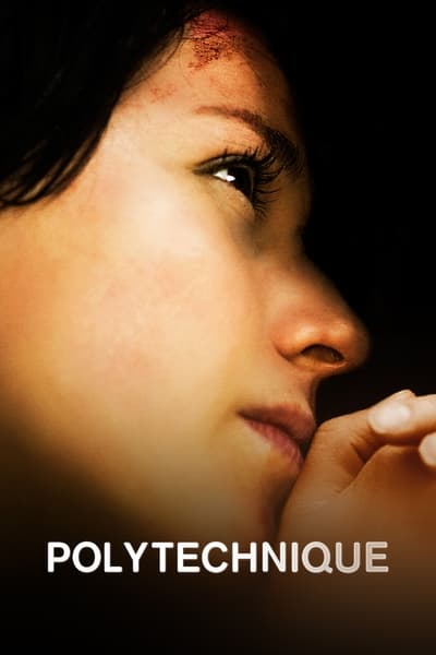 Regarder Polytechnique en streaming complet