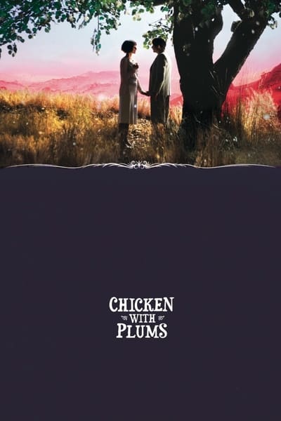 Regarder Poulet aux Prunes en streaming complet