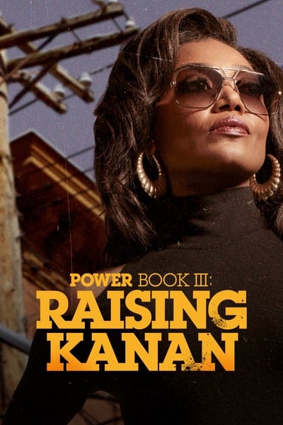 Regarder Power Book III: Raising Kanan - Saison 3 en streaming complet