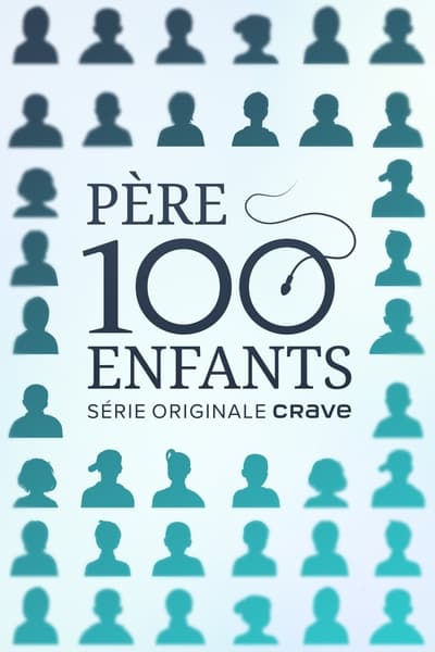 Regarder Père 100 Enfants - Saison 1 en streaming complet