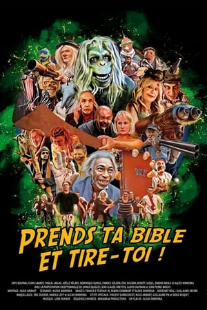 Regarder Prends ta bible et tire-toi ! en streaming complet