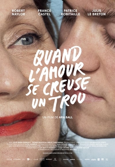 Regarder Quand l'amour se creuse un trou en streaming complet