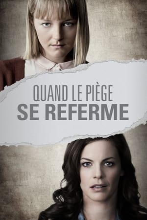 Regarder Quand le piège se referme en streaming complet