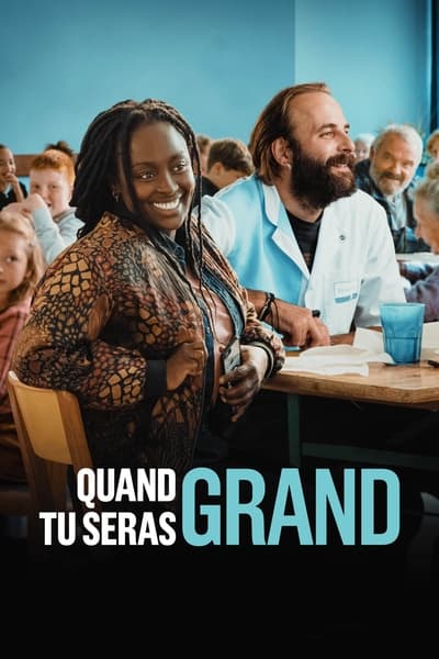 Regarder Quand tu seras grand en streaming complet