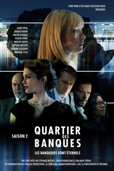 Regarder Quartier Des Banques - Saison 2 en streaming complet