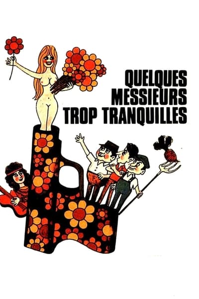 Regarder Quelques messieurs trop tranquilles en streaming complet