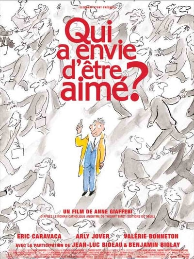 Regarder Qui a envie d'être aimé ? en streaming complet