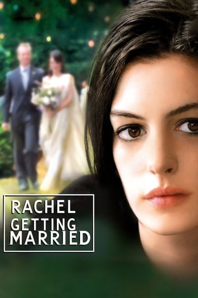 Regarder Rachel se marie en streaming complet