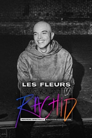 Regarder Rachid Badouri : Les fleurs du tapis en streaming complet