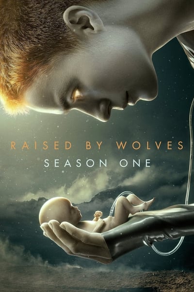 Regarder Raised by Wolves - Saison 1 en streaming complet