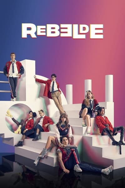 Regarder Rebelde - Saison 1 en streaming complet